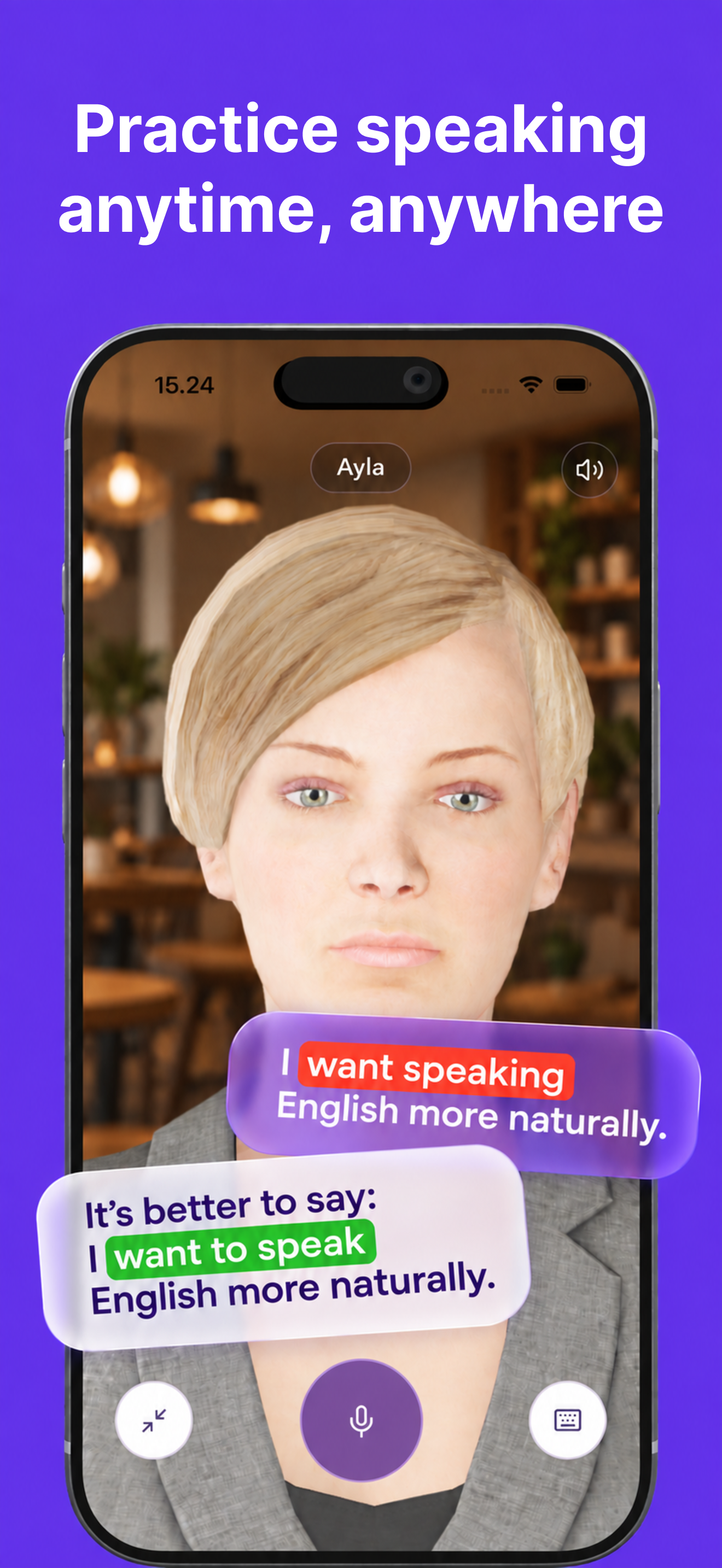 Practice speaking anytime, anywhere